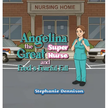 Angelina the Great Super Nurse and Fred's Fearful Fall