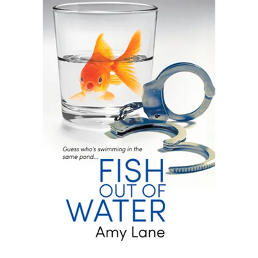 Fish Out of Water: Volume 1