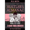 Hustler's Almanac: How To Start A Food Truck Business