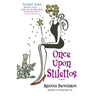 Once Upon Stilettos: Enchanted Inc., Book 2