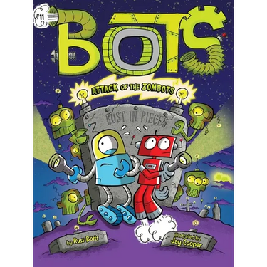 Attack of the Zombots!