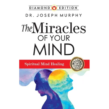 The Miracles of Your Mind