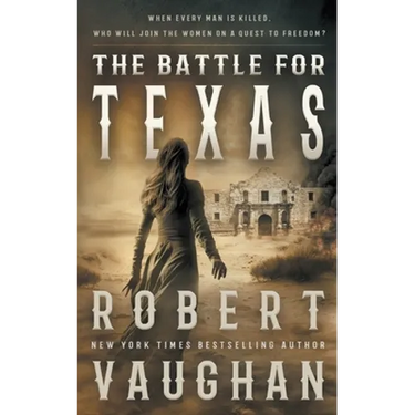 The Battle for Texas