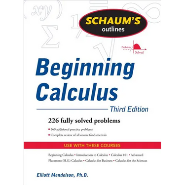 Schaum's Outline of Beginning Calculus