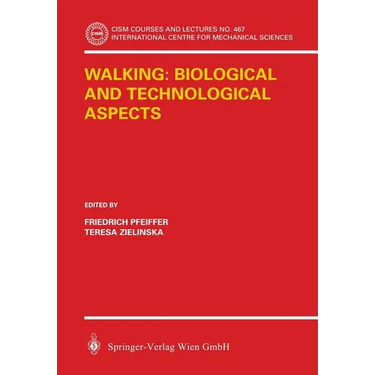 Walking: Biological and Technological Aspects
