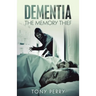 Dementia the Memory Thief