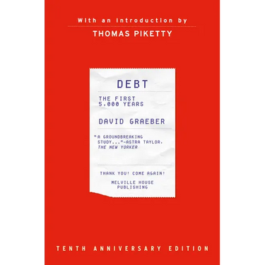 Debt: The First 5,000 Years, Updated and Expanded