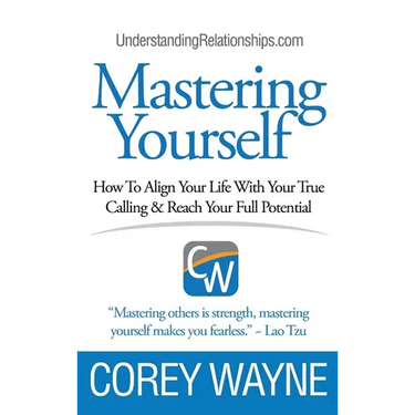 Mastering Yourself, How To Align Your Life With Your True Calling & Reach Your Full Potential