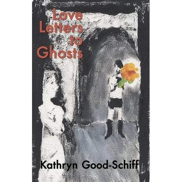 Love Letters to Ghosts
