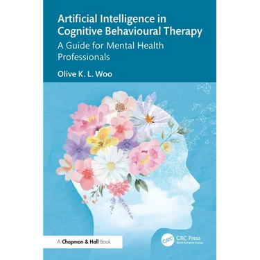 Artificial Intelligence in Cognitive Behavioural Therapy: A Guide for Mental Health Professionals