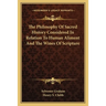 The Philosophy Of Sacred History Considered In Relation To Human Aliment And The Wines Of Scripture