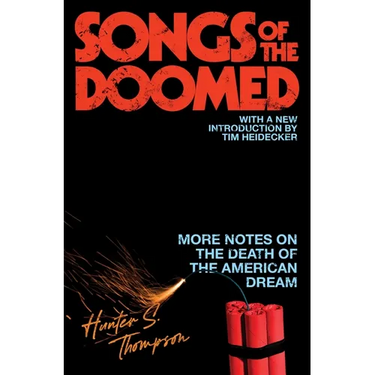 Songs of the Doomed: More Notes on the Death of the American Dream