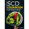 Scd Cookbook: 50+ Side Dishes, Salad and Pasta Recipes Designed for Scd Diet