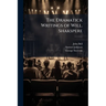 The Dramatick Writings of Will. Shakspere: Troilus and Cressida. Othello