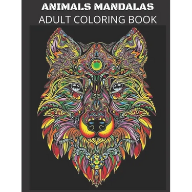 Animals Mandalas Adult Coloring Book: Stress Relieving Designs Relaxation Meditation Happiness