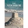The Neighbor: A Roger Murphy/Jay Baker Mystery