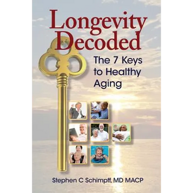 Longevity Decoded: The 7 Keys to Healthy Aging