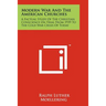 Modern War And The American Churches: A Factual Study Of The Christian Conscience On Trial From 1939 To The Cold War Crisis Of Today