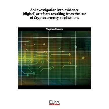 An Investigation into evidence (digital) artefacts resulting from the use of Cryptocurrency applications