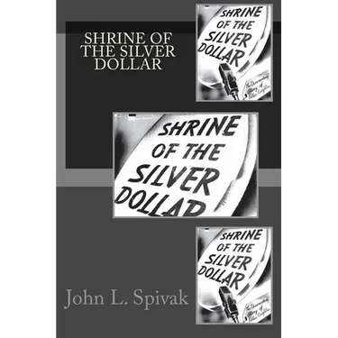 Shrine of the Silver Dollar
