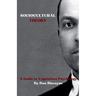 Sociocultural Theory: A Guide to Vygotskian Psychology