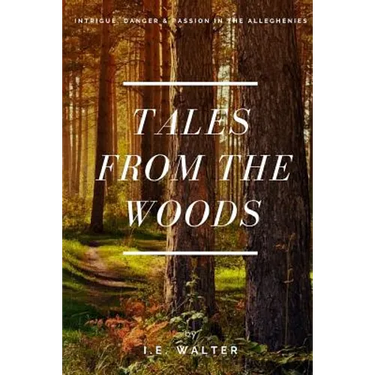 Tales From the Woods