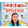 Understanding Dyslexia