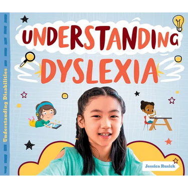 Understanding Dyslexia