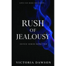 Rush of Jealousy