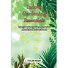 Indoor Gardening Essentials: The Complete Guide to Growing Plants Inside Your Home