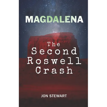 Magdalena: The Second Roswell Crash