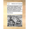 The unfortunate shipwright: or, cruel captain. Being a faithful narrative of the unparallel'd sufferings of Robert Barker, late carpenter on board the