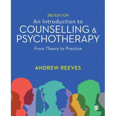 An Introduction to Counselling and Psychotherapy: From Theory to Practice