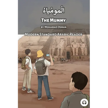 The Mummy: Modern Standard Arabic Reader