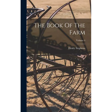 The Book Of The Farm; Volume 4