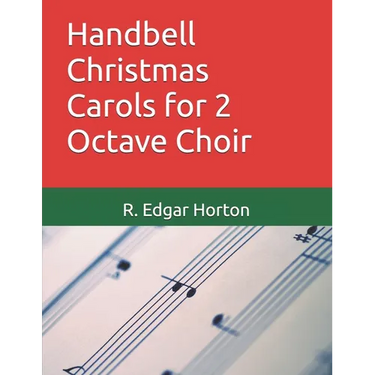 Handbell Christmas Carols for 2 Octave Choir