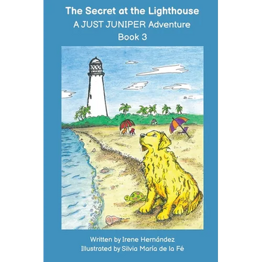 The Secret at the Lighthouse: A JUST JUNIPER Adventure