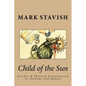 Child of the Sun: Psychic & Physical Rejuvenation in Alchemy and Qabala