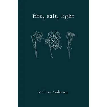 fire, salt, light