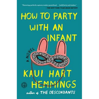 How to Party with an Infant