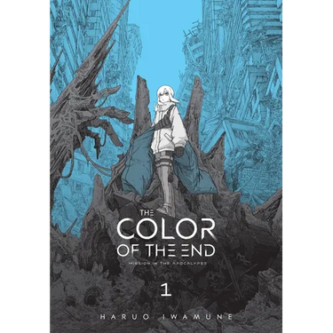 The Color of the End: Mission in the Apocalypse, Vol. 1: Volume 1
