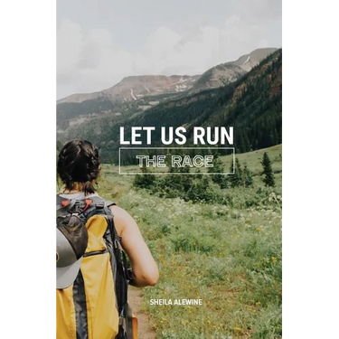 Let Us Run The Race