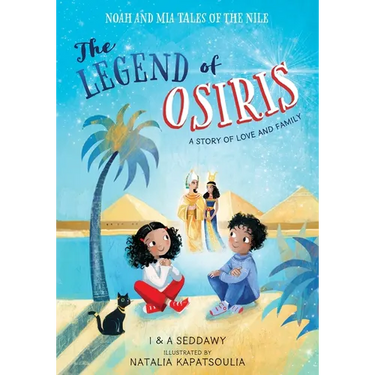 The Legend of Osiris: A Story of Love and Family
