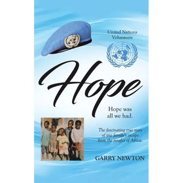Hope: The Fascinating True Story of One Family's Escape from the Jungles of Africa