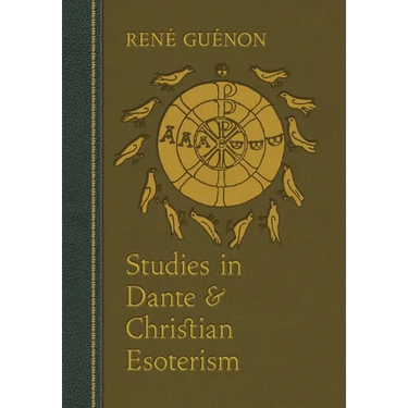 Studies in Dante and Christian Esoterism