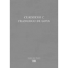 Francisco de Goya: Cuaderno C