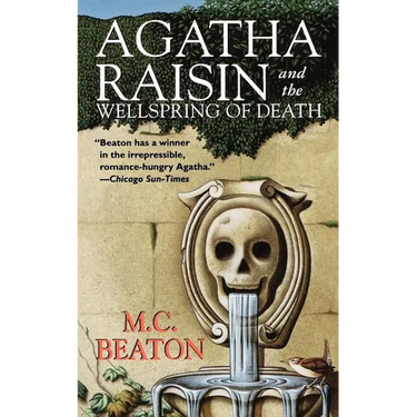 Agatha Raisin and the Wellspring of Death