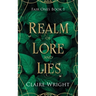 Realm of Lore and Lies: Fair Ones Book 1