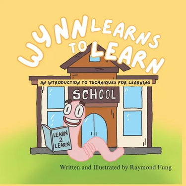Wynn Learns to Learn: An Introduction to Techniques for Learning