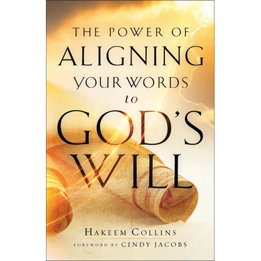 Power of Aligning Your Words to God's Will